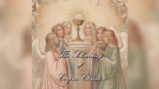 Gradual - Mass of the Solemnity of Corpus Christi (Latin Gregorian Chant)