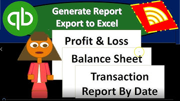 QuickBooks Online 2019-Generate Report Export to Excel