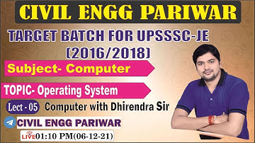 Introduction of computer  || Operating System || by dhirendra sir || civil eng pariwar@06/12/2021