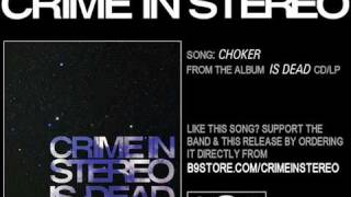 Watch Crime In Stereo Choker video