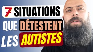 7 SITUATIONS que DÉTESTENT les AUTISTES et qui rend leur vie DIFFICILE [autisme TSA SDI] [asperger]