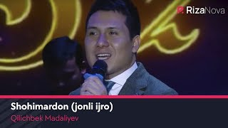 Qilichbek Madaliyev - Shohimardon (jonli ijro) (ZO'RTV)