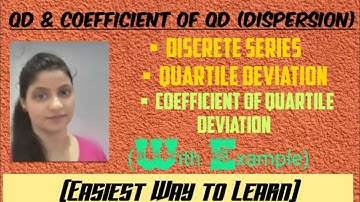 Quartile deviation |Discrete Series | Dispersion | Question of Quartile deviation| Coefficient of QD