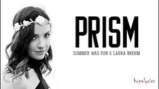 Summer Was Fun & Laura Brehm - Prism (Lyrics)