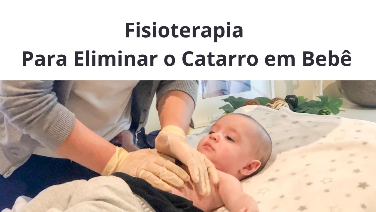 Fisioterapia para eliminar o catarro em bebês - YouTube