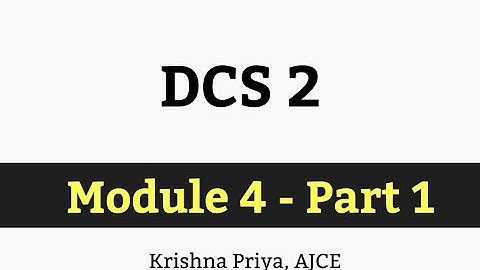 DCS 2 Module 4 Part 1-CE304 KTU S6 Civil