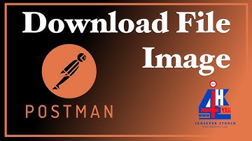 Tips: Download File or Image from URL in Postman 2020