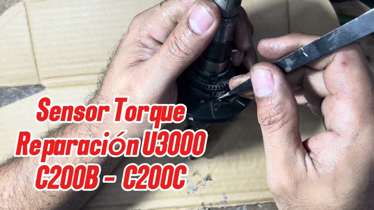 Sensor de Torque y Ángulo de Dirección Reparación U3000 - C200B - C200C Proceso Completo