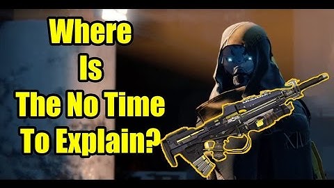 Destiny The Taken King - Where is No Time To Explain Exotic Pulse Rifle?