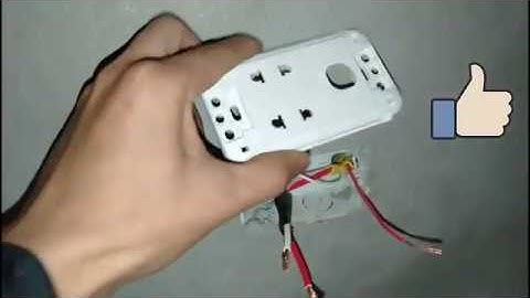 Hướng dẫn đấu ổ điện hai lỗ cắm và 1 công tắc