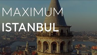 This is Maximum Istanbul! | Go Türkiye