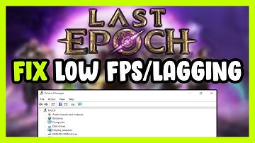 How to FIX Last Epoch Low FPS Drops & Lagging!
