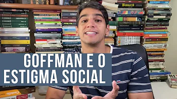 O que é estigma social para Goffman?
