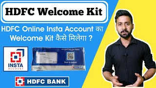 HDFC Bank Welcome Kit 2020 |HDFC Online Insta Account welcome Kit