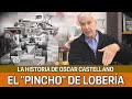 P1 #213 - El "PINCHO" DE LOBERÍA - La historia de Oscar Castellano - Ep.1 - 1/9/2021