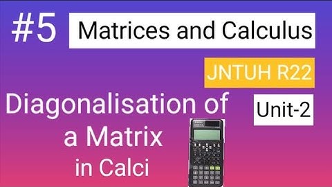 Diagonalization of a Matrix | JNTUH R22 | MC | Unit-2 | @learnwithanu31