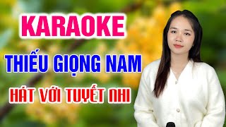 Video thumbnail of "Karaoke Thiếu Giọng Nam | song ca với Tuyết Nhi Organ"