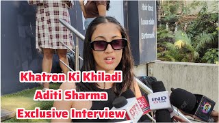 Aditi Sharma First Reaction On Khatron Ki Khiladi 14, Kanik Mann,Arjit Taneja,Karan Vir Sharma