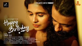 HAPPY BIRTHDAY Short Movie | Tomin Saji | Shiva | Anusreya Rajan | Dreamers United Thought