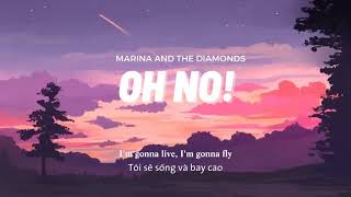 Vietsub | Oh No! - Marina And The Diamonds | Lyrics Video Resimi