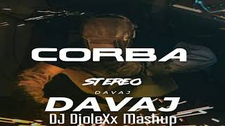 Corba - Davaj Davaj Stereo  (DJ DjoleXx Mashup 2020)