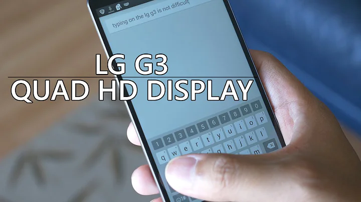 LG G3: Quad HD Display