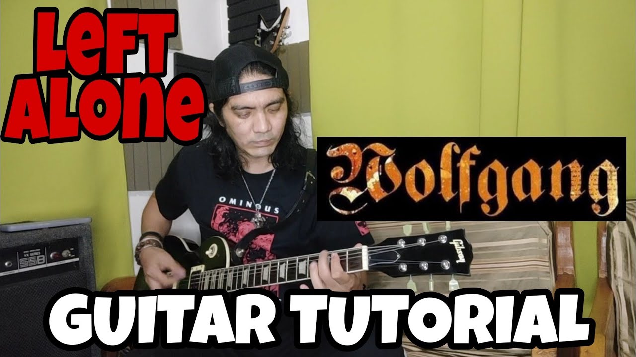 Wolfgang - LEFT ALONE - Guitar Tutorial