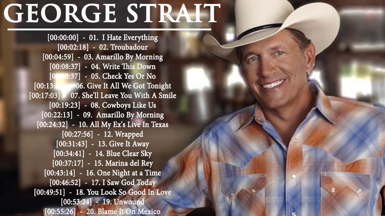 Best Songs Of Strait Strait Greatest Hits Full Album