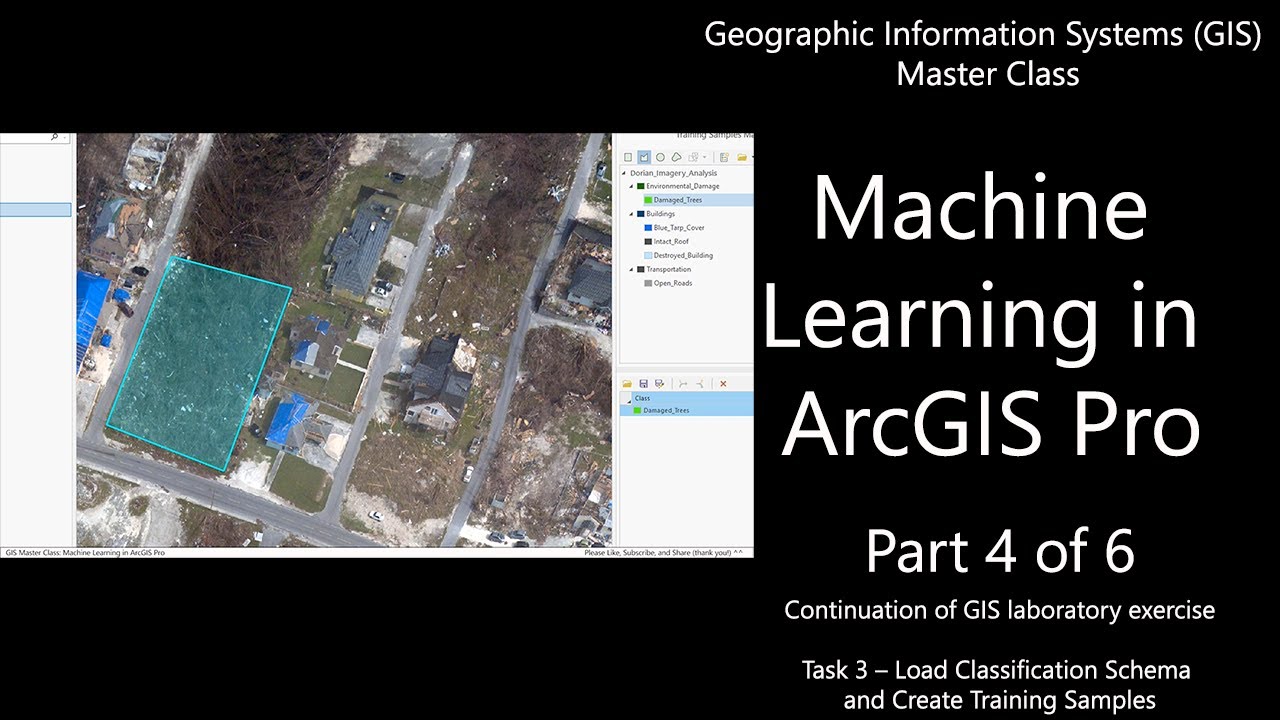 Machine Learning in ArcGIS Pro (Part 4 of 6): Classification Schema ...
