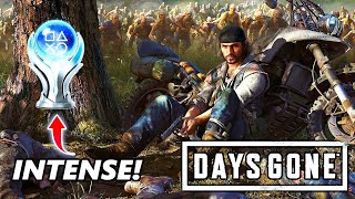 The DAYS GONE Platinum was INTENSE! - DAYS GONE Road to Platinum