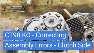 Honda CT90 K0 "Trail 90" Correcting My Mistakes - Clutch Side