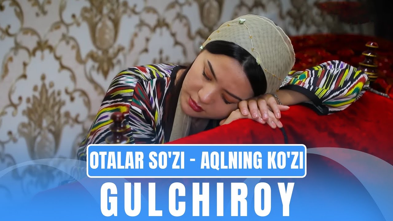 Gulchiroy | 