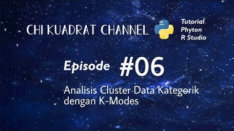 Analisis Cluster Data Kategorik dengan K-modes (Python Series)