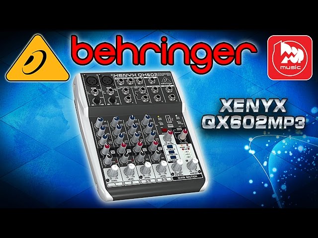BEHRINGER XENYX QX602MP3 Mixer with MP3 Playback - YouTube