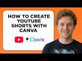 How to Create YouTube Shorts With Canva