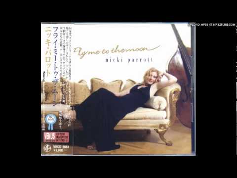 Nicki Parrott - Fly Me To The Moon