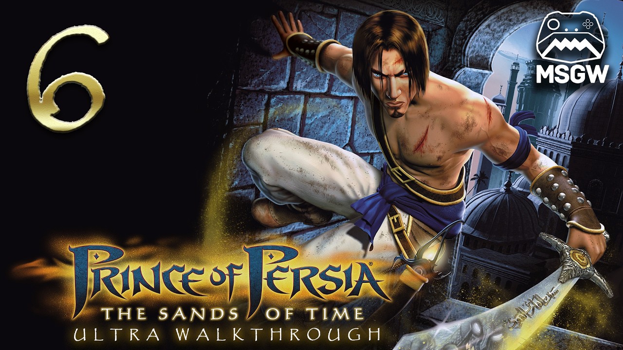 Prince of Persia: the Sands of Time (2003) | Ultra™ Walkthrough [Part 6]