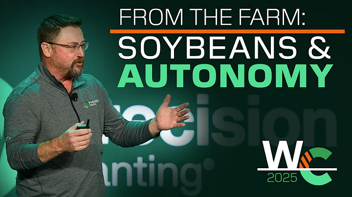 From the Farm: Soybeans & Autonomy ‣ Precision Planting Winter Conference 2025