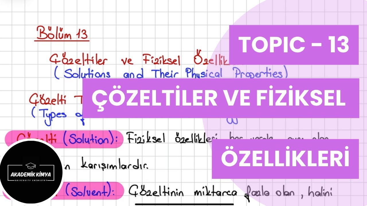 Çözeltiler ve Fiziksel Özellikleri 1 -Solutions and Their Phisical Properties 1
