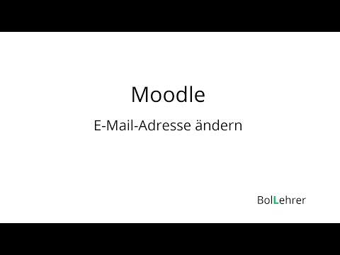 Moodle - E-Mail-Adresse ändern