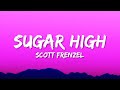 Scott frenzel  sugar high lyrics