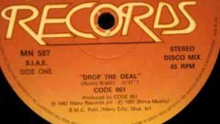 Code 061 - Drop The Deal (Disco Mix) 1987