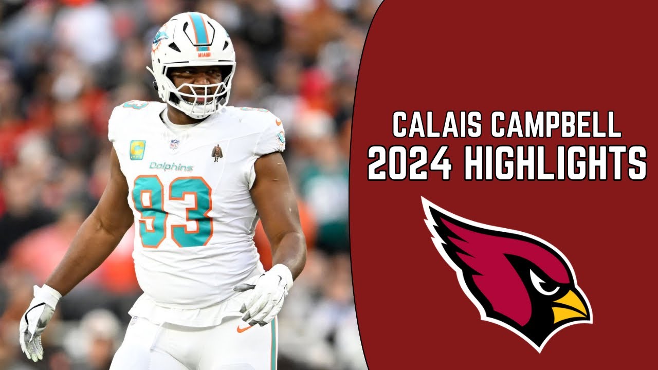 Calais Campbell 2024 Highlights 🔥 | Welcome to the Cardinals