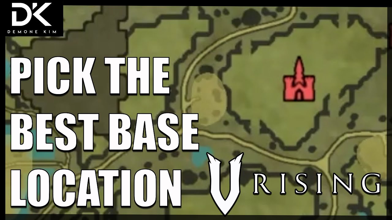 V Rising - How To Pick The Best Base Location For You!