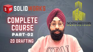 SolidWorks Complete Course | 2023 for Professionals & Beginners in Hindi | Part-02 | 2D Drafting
