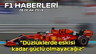 Ferrari, 2020'de eskisi kadar güçlü olmayacak - 28 Ocak Salı F1 ve Motor Sporları Haberleri