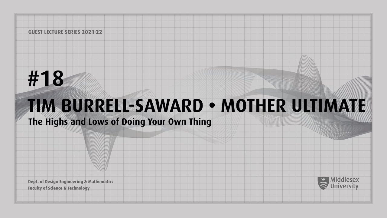 18 | Tim Burrell-Saward [Mother Ultimate LTD]: The Highs and Lows of ...