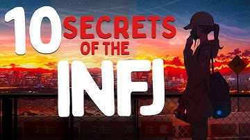 10 Secrets of the INFJ the Rarest Personality Type in the World (Psychology)