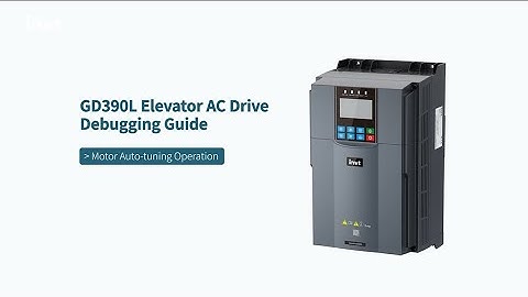 GD390L Elevator AC Drive Motor Auto Tuning and Parameter Configuration