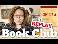 Book Club: The Artist&#39;s Way - week 9